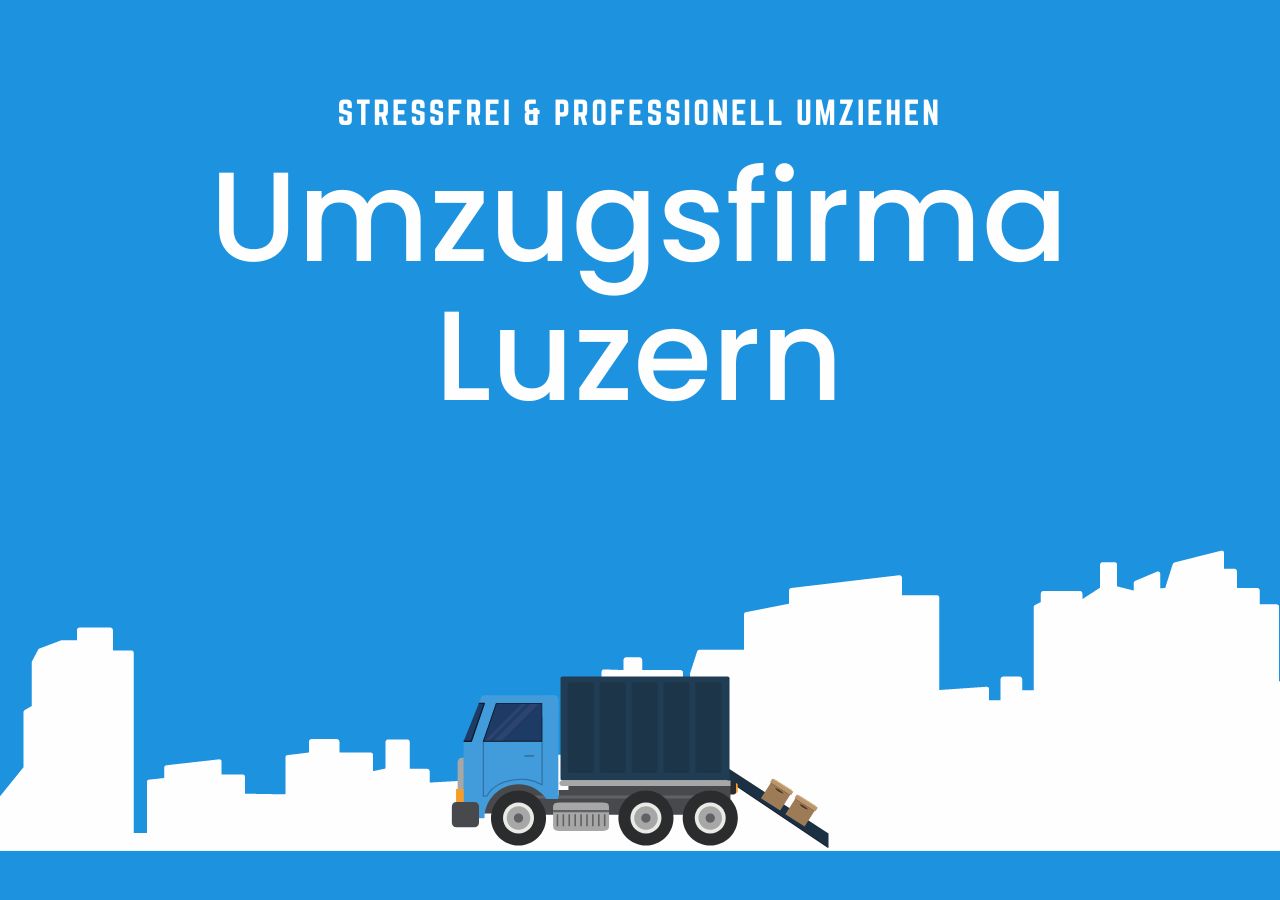 Umzugsfirma Luzern
